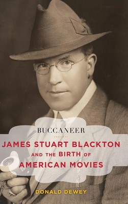 Buccaneer | James Stuart Blackton and the Birth of American Movies | Dewey