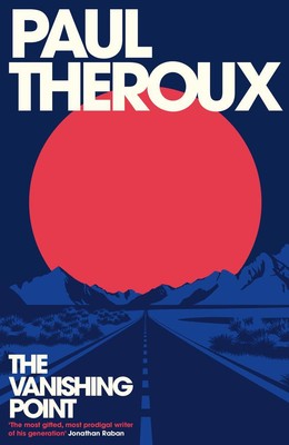 The Vanishing Point | Paul Theroux | 2025 | englisch
