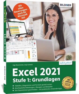 Excel 2021 - Stufe 1: Grundlagen Anja Schmid (u. a.) Taschenbuch 400 S. Deutsch
