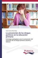 Yanet Leticia PéRez PéRez | La PrevencióN De Las Drogas Porteras En La...