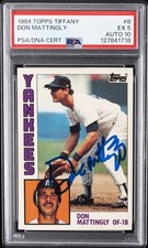 1984 TOPPS TIFFANY #8 DON MATTINGLY PSA 5 AUTO 10