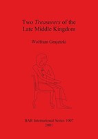 Two Treasurers Of The Late Middle Kingdom | Wolfram Grajetzki | Taschenbuch