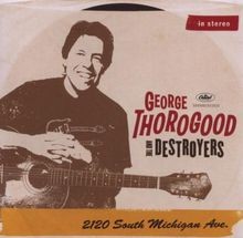 2120 South Michigan Ave von Thorogood,George | CD | Zustand gut