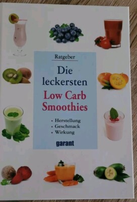 Ratgeber Buch die leckersten Low Carb Smoothies