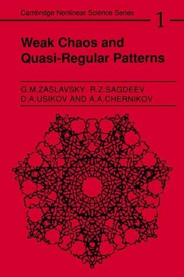 Weak Chaos and Quasi-Regular Patterns by R.Z. Sagdeev (English) Hardcover Book