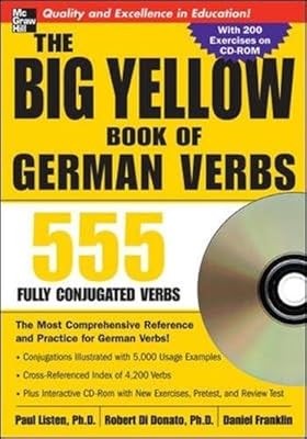 The Big Yellow Book of German Verbs (Book w/CD-ROM): 555 Fully Conjugated Verbs 