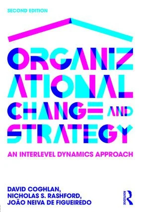 Organizational Change and Strategy - 2nd Edition
