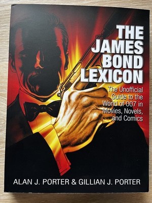 James Bond Lexicon - Alan J. Porter & Gilian Porter