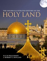 Oxford Illustrated History Of The Holy Land - Hardback - G245Z