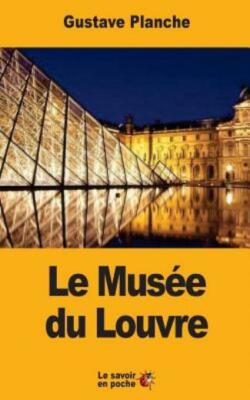 Le Mus?E Du Louvre