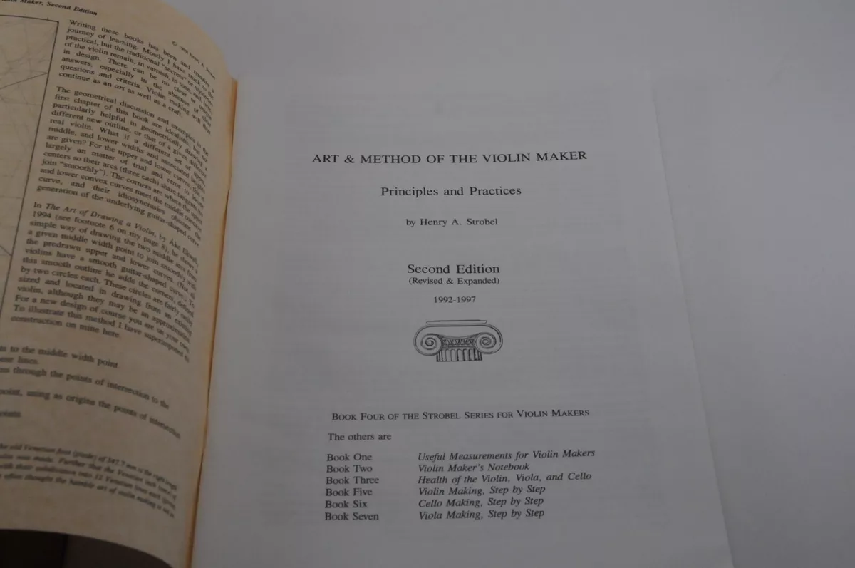 ART & METHOD OF THE VIOLIN MAKER PRINCIPLES AND PRACTICES by Henry A. Strobel 2n