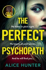 The Perfect Psychopath: The new, must-read gr...