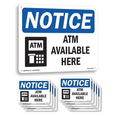 ATM Available Here OSHA Notice Sign Metal, Plastic, Or Decal - 5 or 10 Pack