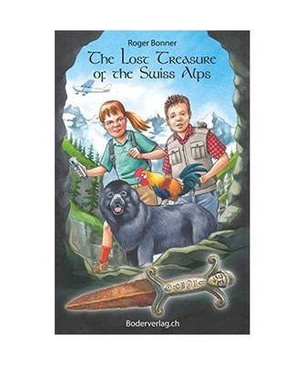 The Lost Treasure of the Swiss Alps: Novel: Novel, Roger Bonner