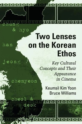 Keumsil Kim Yoon (u. a.) | Two Lenses on the Korean Ethos | Taschenbuch (2015)