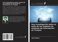 ÖZel Sebetci | Una InvestigacióN Sobre El éXito De Los Modelos De Sistemas De...