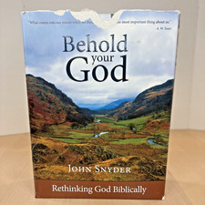 Behold Your God - Rethinking God Biblically by John Snyder 13 Set DVD Study