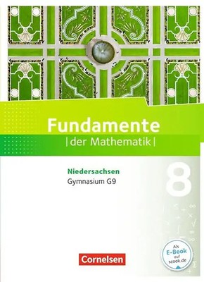 Fundamente der Mathematik - Niedersachsen ab 2015 - 8. Schuljahr