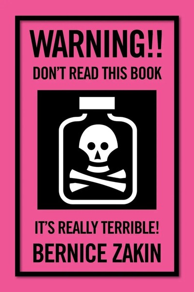 Bernice Zakin | Warning!! Don't Read This Book | Taschenbuch | Englisch (2016)-image