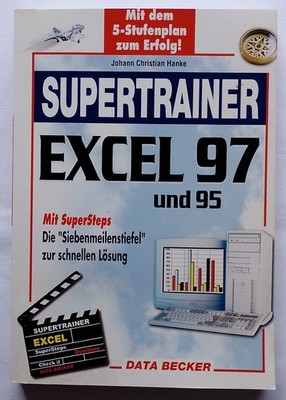 +++ VINTAGE BUCH SUPERTRAINER EXCEL 97 UND 95 - DATA BECKER 1998 - 308 SEITEN ++