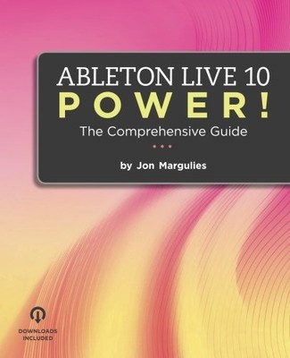 Ableton Live 10 Power! - Paperback NEW Margulies, Jon 01/01/2018