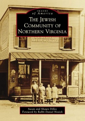 NEW Arcadia Publishing Jewish Community of Northern Virginia, The, VA 9781467108