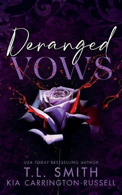 Carrington-Russell T L Smith Deranged Vows (Taschenbuch) Lethal Vows (US IMPORT)