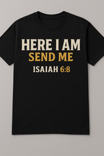 Here I Am Send Me Isaiah 6:8 Christian Bible Verse Faith Shirt Religious Hoodie