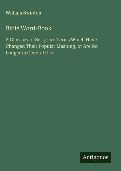 William Swinton | Bible Word-Book | Buch | Englisch (2025) | Antigonos Verlag-image