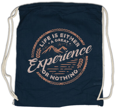 Life Is Either A Great Experience Or Nothing Turnbeutel Camping Zelten Natur