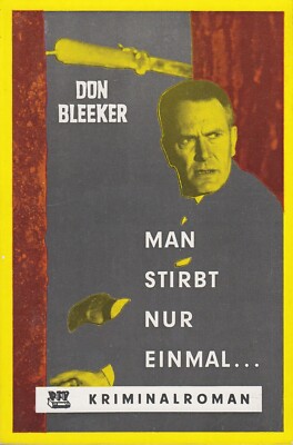 Kriminal-Taschenbuch ''Man stirbt nur einmal...''  von Don Bleeker, Feldmann 1963