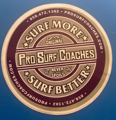 * SURF MORE *.  SURF BETTER * PRO SURF COACHES sticker /  decal