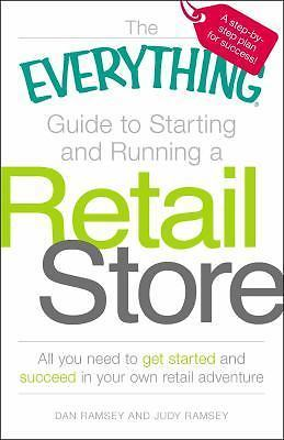 #ad The Everything Guide to Starting and Running a Retail Store: All You Need to... $6.44