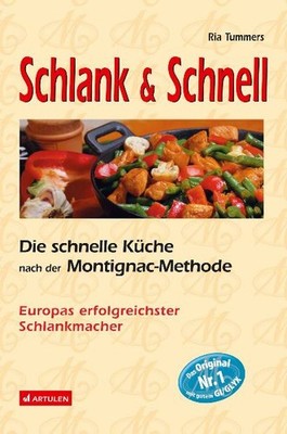 Ria Tummers / Slank & Snel, De fast cuisine van Michel Montignac