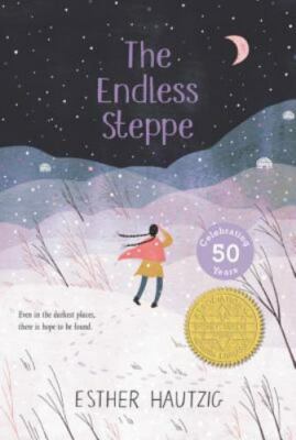 Endless Steppe : Growing up in Siberia by Esther Hautzig (2018, Trade Paperback)