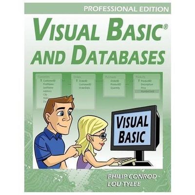 Visual Basic and Databases - Professional Edition by Conrod, Philip; Tylee, Lou