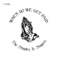 When Do We Get Paid (Reissue) - 375 Media - (Vinyl / Gospel)