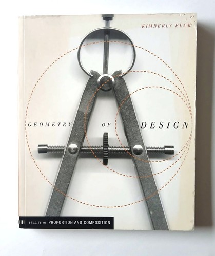 Geometry of Design - Studies in Proportion and Composition - Kimberly Elam prezzo ebay