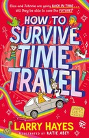 How To Survive Time Travel | Larry Hayes | Taschenbuch | Kartoniert / Broschiert