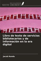Jacob Hundu | Libro De Texto De Servicios Bibliotecarios Y De InformacióN En...
