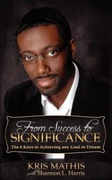 Kris Mathis | From Success To Significance | Taschenbuch | Englisch (2012)