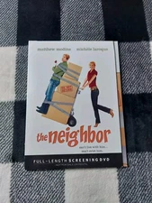 The Neighbor (DVD,2007-08) Full Length Screening DVD Matthew Modine, Laroque