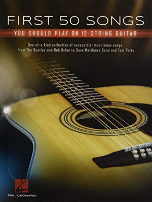 Erste 50 Songs, die Sie auf 12-saitiger Gitarre spielen sollten - Taschenbuch/Softback NEU Co