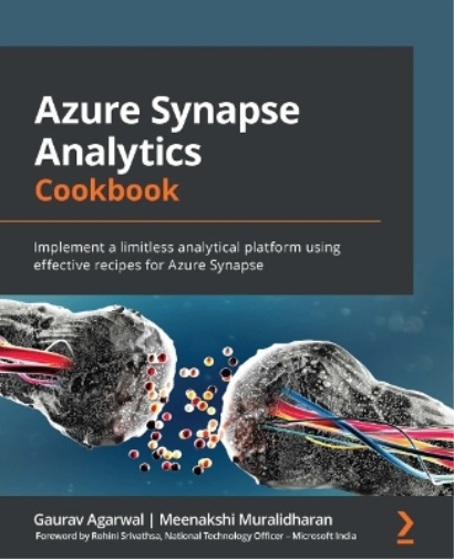 Gaurav Agarwal Meenakshi Muralidharan Rohini Azure Synapse Analytic (Tascabile)