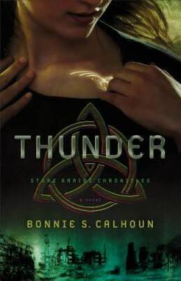 Thunder: A Novel (Stone Braide Chronicles) - Paperback - VERY GOOD