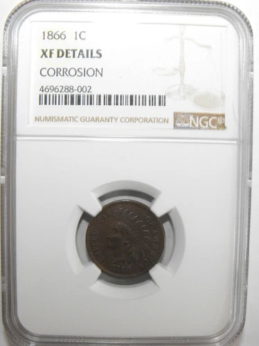 1866 Indian Head Cent, NGC XF Details Corrosion