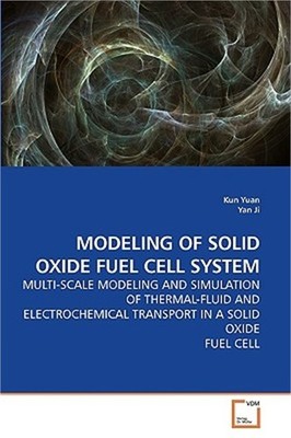 Modeling of Solid Oxide Fuel Cell System (Paperback or Softback)