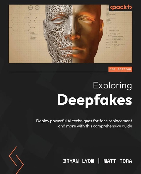 Exploring Deepfakes | Bryan Lyon (U. A.) | Taschenbuch | Englisch | 2023-image