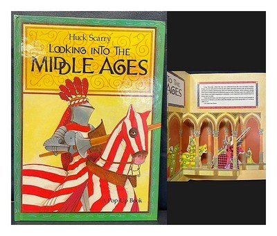 Looking into the Middle Ages : a Pop-up Book / Huck Scarry Hardcover 1984