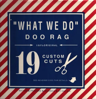Doo Rag What We Do Dependability Vinyl LP